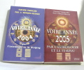 (Lot de 2 livres) Votre année 2004 par l'astrologie et le Yi-king - votre année 2005. Bernard-Decroze Paul A. Pradalier Fanchon