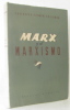 Marx y el Marxismo - avec hommage de l'auteur (texte en espagnol). Comin Colomer