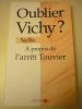 Oublier Vichy : A propos de l'arrêt Touvier. Théo Klein