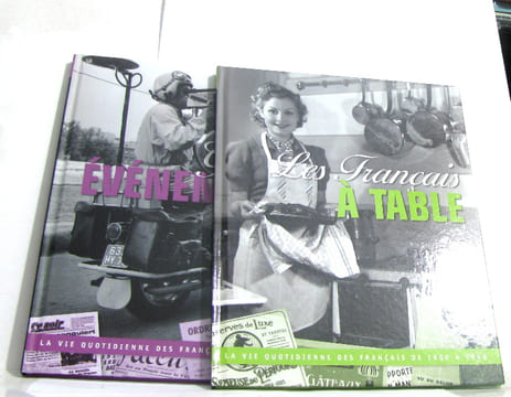 (Lot de 2 livres) Les Français à Table - Grands événement La vie quotidienne des français de 1900 à 1968. Sylvie Lagorce
