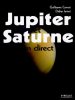 Jupiter et Saturne en direct. Cannat Guillaume Jamet Didier