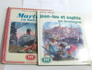 Jean-Lou et Sophie en Bretagne - Martine en bateau (lot de 2 livres). Delahaye Gilbert Et Marlier Marcel Marlier Marcel