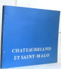 1768-1968 exposition du bi-centenaire. Chateaubriand Et Saint-malo