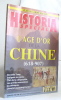 Historia special l'age d'or de la chine (618-907). Collectif