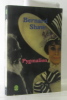 Pygmalion. Shaw Bernard