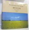 Rendezvous with nature Volume 3 + Volume 6 --- deux livres. Daisaku Ikeda
