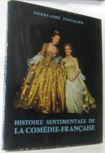 Histoire sentimentale de la comédie française - avec hommage de l'auteur