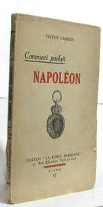 Comment parlait napoléon