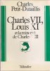 Charles VII Louis XI et les premières années de Charles VIII : 1422-1492. Petit-Dutaillis