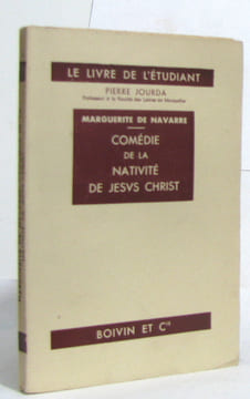 Marguerite de navarre comédie de la nativité de jésus christ. Jourda Pierre