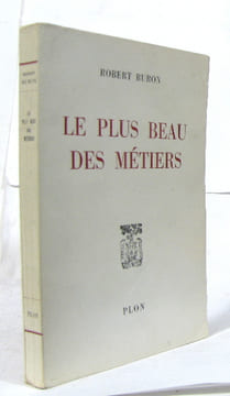 Le plus beau des métiers. Buron Robert