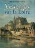Voyages sur la Loire (E.O). Marie-France Comte