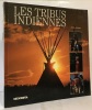 Les tribus indiennes d'amerique du nord. Collectif
