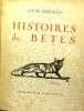 Histoire de bêtes (3e édition). Pergaud