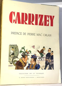 Carrizey (préface de Pierre Mac Orlan) collection art et technique. Collectif