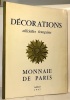 Décorations officielles françaises monnaie de Paris additif. Collectif