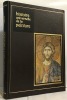 Peinture chrétiennes couleurs paléochrétiennes coptes et byzantines. Pierre Du Bourguet