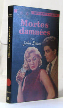 Mortes damnées. Evans John
