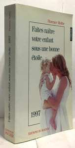 Faites naître votre enfant sous une bonne étoile 1997