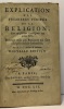 Explication des premières vérités de la religion pour en faciliter l'intelligence aux jeunes gens. M.P.C. Docteur De Sorbonne