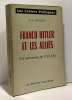 Franco Hitler et les alliés (un précurseur de l'O.T.A.N. - les cahiers politiques. Dzelepy  E.N