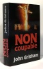 Non coupable. Dominique Defert John Grisham