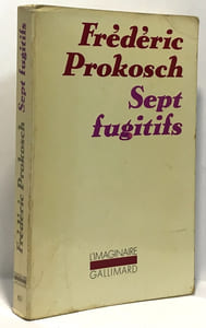 Sept fugitifs