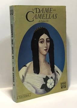 La dame aux Camélias. Dumas Fils