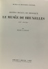 Le musée de Bruxelles + Musées de Paris + Amsterdam Rijkmuseum + L'escurial et la Granja --- 4 volumes. D'hulst - Nicolas - De Contreras De Lozoya