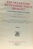 Encyclopédie autodidactique Quillet. Comité D'universitaires (en Collaboration)