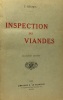 Inspection des viandes de boucherie des volailles et gibiers des poissons crustacés et mollusques - 3e édition. Rennes J