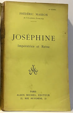 Le sacre et le couronnement de Napoléon + Napoléon manuscrits inédits + Joséphine de Beaumarchais + Madame Bonaparte + Joséphine impératrice et Reine ...