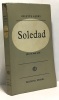 Soledad - pièces en trois actes. Aubry  Colette
