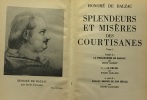 Splendeurs et misères des courtisanes - tome premier et second. Balzac