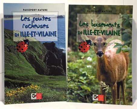 Passeport Nature 5 exemplaires: Ille et Vilaine + Les dunes en Ille et Vilaine + Les pointes rocheuses en Ille et Vilaine + Les boisements en Ille et ...