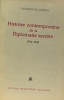 Histoire de la dimplomatie secrète 1789-1914 + histoire contemporaine de la diplomatie secrète 1914-1945 --- 2 volumes. Launay J. De