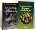 Les Talents de Xanadu + Le coeur désintégré -- 2 livres. Theodore Sturgeon
