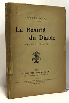 La beauté du diable - pièce en trois actes. Deval Jacques