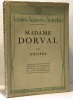 Madame Dorval - acteurs et actrices d'autrefois - nouvelle édition. Nozière