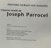 L'oeuvre révélée de Joseph Parrocelpeintures murales aux invalides. Parrocel Joseph - Collectif (texte)