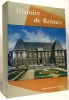Histoire de Rennes - univers de la France et des pays francophones. Meyer Jean (ss La Direction)