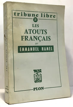 Les atouts français - tribune libre n°21. Hamel Emmanuel