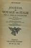 Journal de voyage en Italie par la Suisse et l'Allemagne --- collection les grands maîtres - Préface du comte de Saint-Auclaire notice et notes par ...