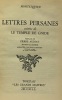 Lettres persanes suivies de Le temple de Gnide --- collection les grands maîtres --- préface de Audiat illustré annotée par Varloot. Montesquieu