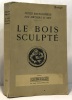 Le bois sculpté composition et procédés - traduit et adapté de l'anglais par de Wouters de Bouchout - 77 dessins de l'auteur. Jack George