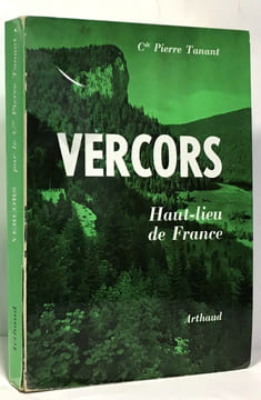 Vercors - Haut Lieu de France - Souvenirs. Tanant Pierre