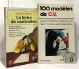 100 modèles de C.V. + la lettre de motivation --- 2 livres. Le Bras Florence