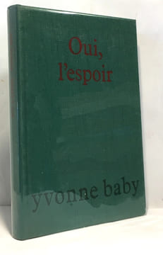 Oui l'espoir. Baby Yvonne