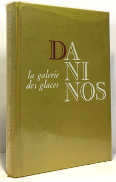 La galerie des glaces. Daninos