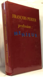 Profession: menteur